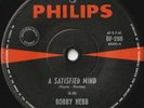 BOBBY HEBB 45:  A SATISFIED MIND/LOVE, LOVE, LOVE  AUSSIE PHILIPS 288 M & M 1966