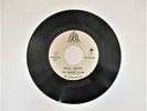 THE VILLAGE CALLERS EVIL WAYS/ WHEN YOU'RE GONE WLP PROMO 45 BELL 824 Latin Funk