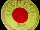 Johnny Cash Sugartime / My Treasurer Vinyl Single 7inch Sun Record Company