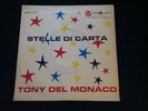 MORRICONE TONY DEL MONACO. MYSTERIOUS TANGO 45Rpm Rca Italy '60 Years
