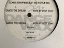 Desired State ?– Dance The Dream / World My Body RARE 12” Promo DWR 80106 1991