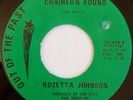ROZETTA JOHNSON - Chained & Bound - OOTP #028 - NORTHERN SOUL 45 - 70's reissue