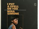 Nina Simone - I Put A Spell On You - Vinyl LP - 1965 Phillips  STRONG VG+ TESTED