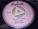 BILL HALEY AND HIS COMETS.  ONE SIDED BRUNSWICK DEMO 7” SINGLE the dipsy doodle