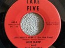 Hub Kapp And the Wheels - Take Five 631-5  - 1969 - 45 RPM  - Vinyl