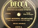 78 rpm Billie Holiday-Good Morning Heartache/No Good Man 1946 Decca 23676 jazz