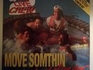 Two Live Crew* ?– Move Somthin' / 