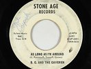 Garage 45 - B.C. & The Cavemen - As Long As I'm Around - Stone Age - mp3