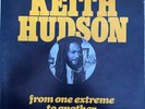 KEITH HUDSON From One Extreme To Another JOINT INTERNATIONAL JT0006 VINYL LP EX