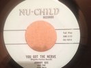 JOHNNY GEE & Gee-Men - YOU GOT THE NERVE - 1960's garage rock NU-CHILD 45