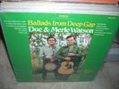 DOC & MERLE WATSON ballads from deep gap ( folk )