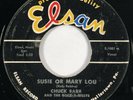 CHUCK BARR & the ROCK-A-BILLIES Susie Or Mary Lou Elsan Rockabilly VG+ 45 HEAR