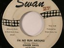 GINGER DAVIS & THE SNAPS I'm No Run Around Swan Teen Girl RnR R&B 45 HEAR