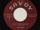R&B Soul 45 - Big Maybelle - That's A Pretty Good Love - Savoy - mp3