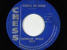 R&B/Blues 45 - Howlin' Wolf - You'll Be Mine - Chess - mp3
