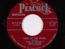 R&B 45 - Duces Of Rhythm & Tempo Toppers - Fool At The Wheel - Peacock repro