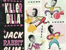 JACK RABBIT SLIM - Killer Dilla - Vinyl (10