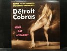 The Detroit Cobras - Mink Rat or Rabbit