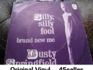 DUSTY SPRINGFIELD 'Silly Silly Fool' VG++ Northern Soul 45