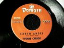 YVONNE CARROLL Earth Angel / My Sad Love RARE DOO-WOP R&B SOUL 45 DOMAIN M-/Ex+