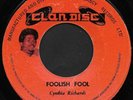 CYNTHIA RICHARDS / KING STITT - FOOLISH FOOL (Clandisc) - Rare Jamaican Reggae