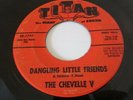 THE CHEVELLE V Dangling Little Friends 45 on TITAN LABEL  Texas garage psych