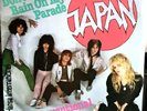JAPAN - DON'T RAIN ON MY PARADE ++ 7