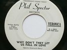 VERONICA 60s Girl Group DJ Copy 45rpm Chubby Danny D/Why Don't They Let LISTEN