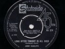 Jimmy Radcliffe - Long After Tonight Is All Over - Stateside (SS 374)