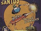LOS SANTOS-SPACE RANGERS VINYL LP NEW