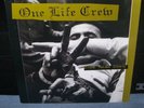 One Life Crew-