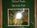 Michael Franks - Tiger In The Rain — Sealed — Super Disk
