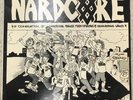 NARDCORE A Comp Of Hardcore Bands From Oxnard & Neighboring Lands LP Vinyl 1984
