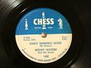 50'S BLUES MUDDY WATERS Early Morning Blues / She Moves Me CHESS 1490