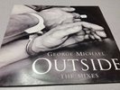 GEORGE MICHAEL - OUTSIDE THE MIXES -  EUROPE/ UK, ELECT, HOUSE, 12