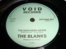 Rare THE BLANKS - Northern Ripper VINYL 7