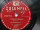 Tin Tan Y Marcelo 78rpm Single Latin 10-inch Columbia Records #6296-X Paloma....