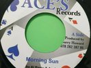 MORNING SUN / IAM NOT A KING AL BARRY & ACES