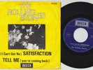 The ROLLING STONES * Satisfaction - Tell Me * 1968 BELGIUM 45 *