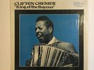 CLIFTON CHENIER   ARHOOLIE LP   IN SHRINK   KING OF THE BAYOUS