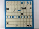 Wire 'I Am The Fly' ORIGINAL Press (Vinyl) 7