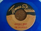 Do-Wop, The Collegians, Heavenly Night, Times SQ # 11, blue wax, vg++
