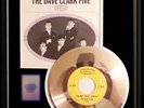 DAVE CLARK FIVE GLAD ALL OVER  45 RPM GOLD METALIZED RECORD RARE NON RIAA