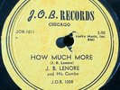 J. B. Lenore 1952 CHICAGO BLUES 78 How Much More / The Mountain on J.O.B. VG+++