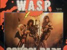 W.A.S.P. ?– School Daze c/w Paint It Black , 12
