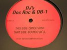 Doc Roc &  OB-1  ?– Dance Suka / Bounce Ya'll 12