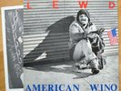 LEWD album ‘American Wino’ 1982 snotty aggro punk monster FIRST US PRESS necros