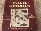 F.D.R. Speaks 6 LP Record Set - Franklin D. Roosevelt Intro by Eleanor Roosevelt