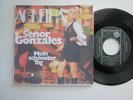 AGNETHA (Fältskog) ABBA -Senor Gonzales- rare Orig. Metronome 7