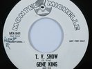 Rockabilly 45 GENE KING T.V. Show MONTEL MICHELLE VG+ wlp HEAR *